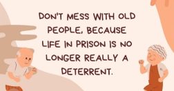 The text suggests a cautionary message about the serious consequences of irresponsible behavior, particularly in the context of the elderly.
AI-generated content may be incorrect.